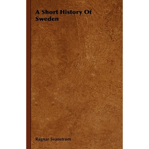 A Short History of Sweden Hardcover, Stubbe Press