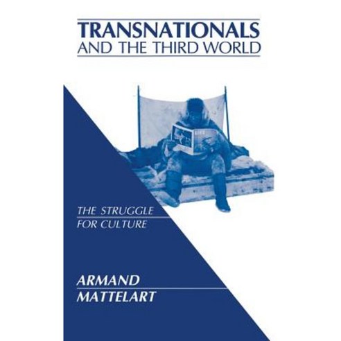 Transnationals and the Third World: The Struggle for Culture Hardcover, Praeger