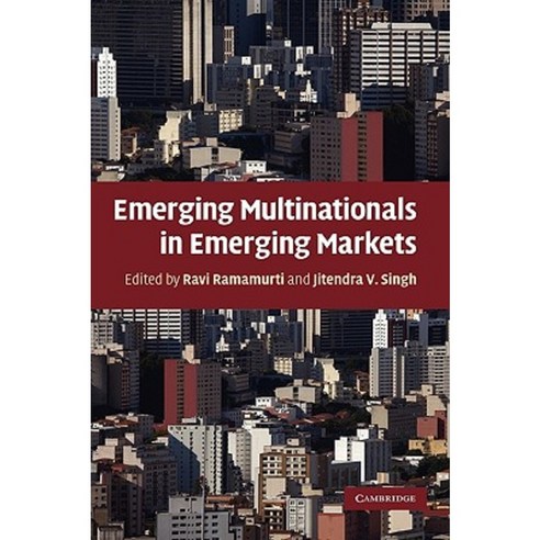 Emerging Multinationals in Emerging Markets Hardcover, Cambridge University Press