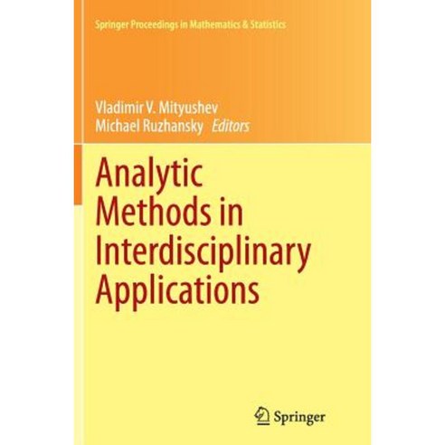 Analytic Methods in Interdisciplinary Applications Paperback, Springer