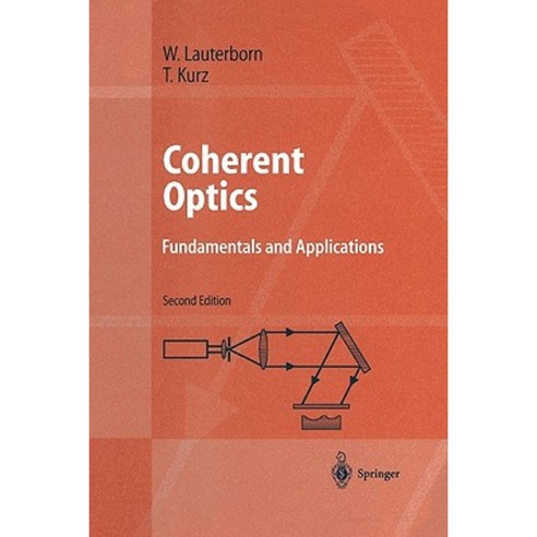 Coherent Optics: Fundamentals and Applications Paperback, Springer