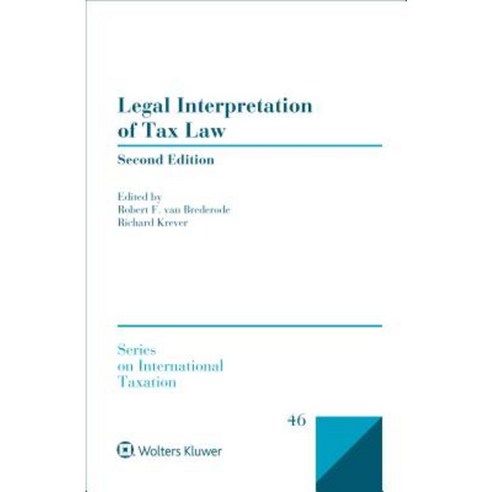 Legal Interpretation of Tax Law Hardcover, Kluwer Law International