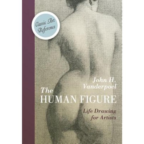 The Human Figure (Dover Anatomy for Artists) Paperback, Echo Point Books & Media