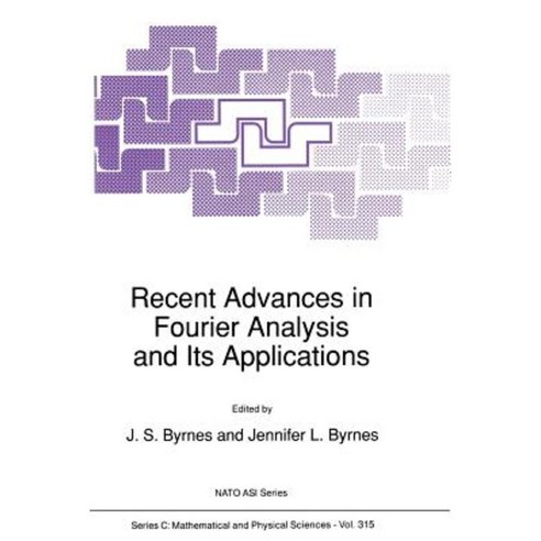 Recent Advances in Fourier Analysis and Its Applications Paperback, Springer