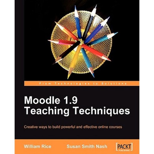 Moodle 1.9 Teaching Techniques Paperback, Packt Publishing