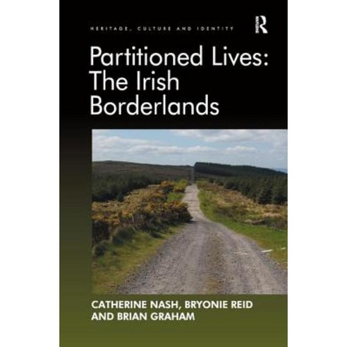 Partitioned Lives: The Irish Borderlands Paperback, Routledge