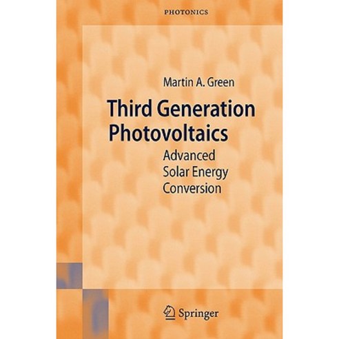 Third Generation Photovoltaics: Advanced Solar Energy Conversion Paperback, Springer