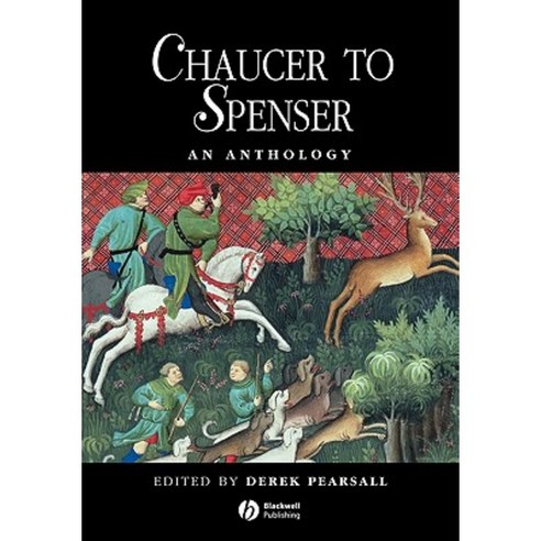 Chaucer to Spenser Anthology Paperback, Wiley-Blackwell