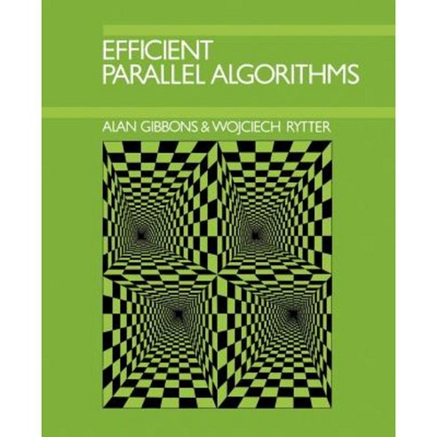 Efficient Parallel Algorithms, Cambridge University Press