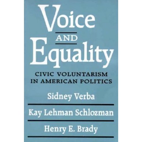 Voice and Equality: Civic Voluntarism in American Politics Paperback, Harvard University Press