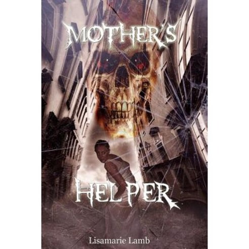 Mother''s Helper Paperback, Lulu.com