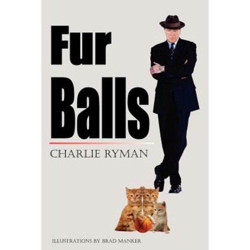 Fur Balls Paperback, Authorhouse