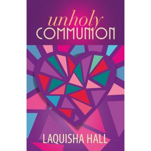 Unholy Communion Paperback, Purposely Created Publishing Group