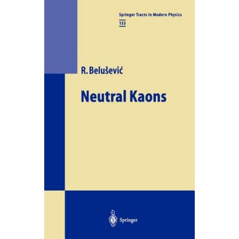 Neutral Kaons Hardcover, Springer