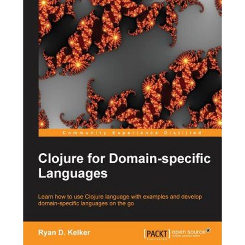 Clojure for Domain-Specific Languages, Packt Publishing