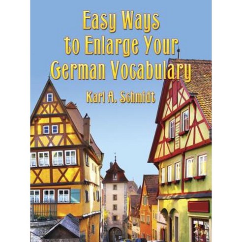 Easy Ways to Enlarge Your German Vocabulary Paperback, Dover Publications