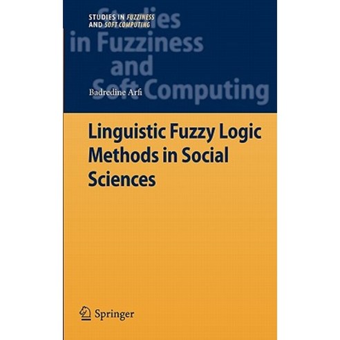 Linguistic Fuzzy Logic Methods in Social Sciences Hardcover, Springer