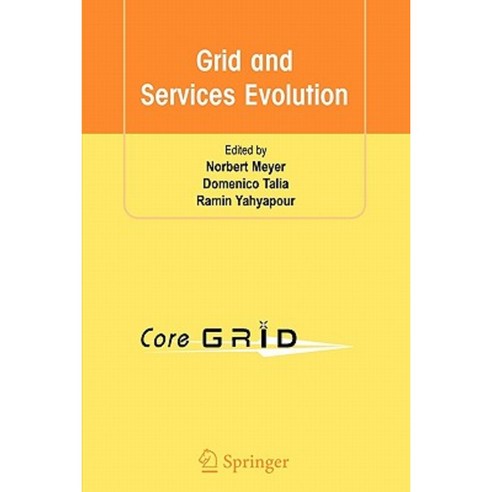 Grid and Services Evolution Paperback, Springer