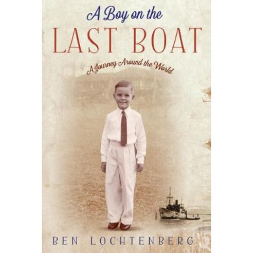A Boy on the Last Boat Paperback, Brolga Pub.
