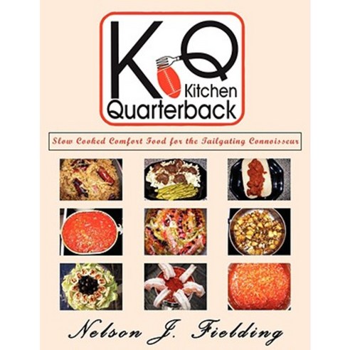 Kitchen Quarterback Paperback, Authorhouse