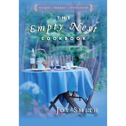 The Empty Nest Cookbook Paperback, Cumberland House Publishing