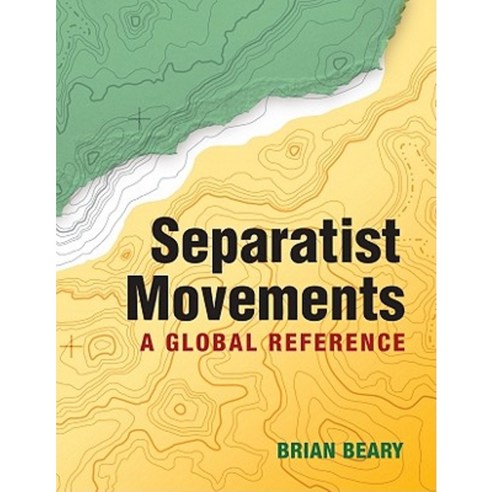 Separatist Movements: A Global Reference Hardcover, CQ Press
