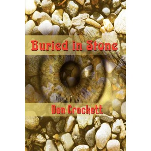 Buried in Stone Paperback, Authorhouse
