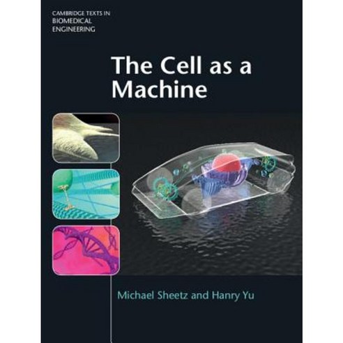 The Cell as a Machine Hardcover, Cambridge University Press