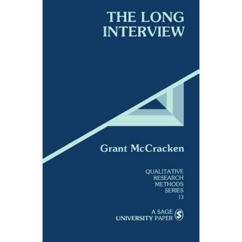The Long Interview Paperback, Sage Publications, Inc