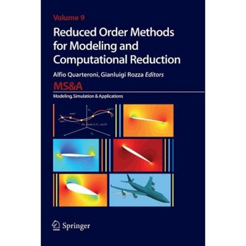 Reduced Order Methods for Modeling and Computational Reduction Paperback, Springer