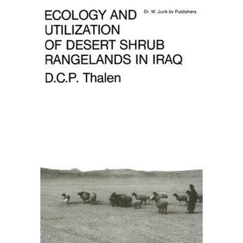 Ecology and Utilization of Desert Shrub Rangelands in Iraq Paperback, Springer