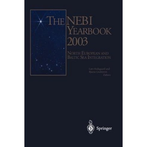 The Nebi Yearbook 2003: North European and Baltic Sea Integration Paperback, Springer