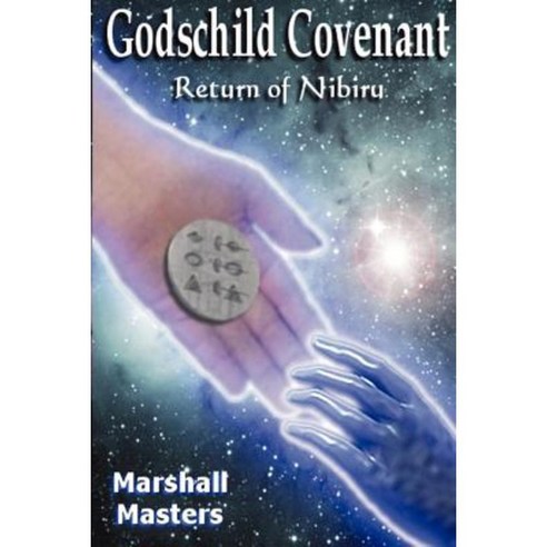 Godschild Covenant: Return of Nibiru Paperback, Your Own World Books