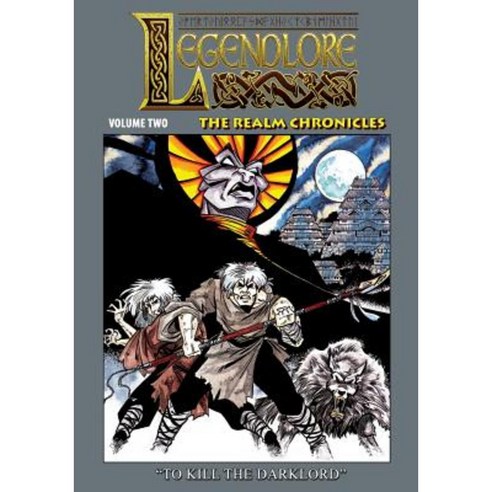 Legendlore - Volume Two: The Realm Chronicles Paperback, Caliber Comics