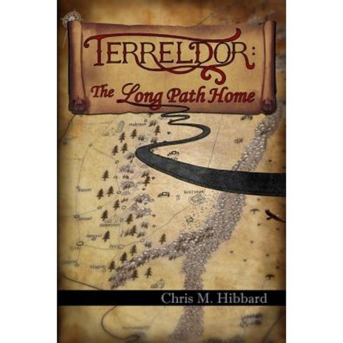 Terreldor: The Long Path Home Paperback, Terreldor Press