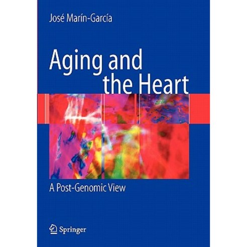 Aging and the Heart: A Post-Genomic View Paperback, Springer