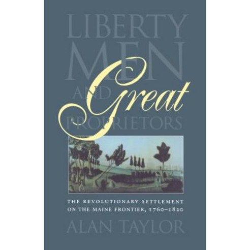 Liberty Men and Great Proprietors Paperback, University of North Carolina Press