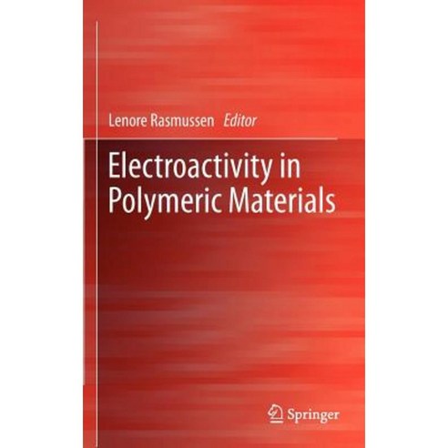 Electroactivity in Polymeric Materials Hardcover, Springer