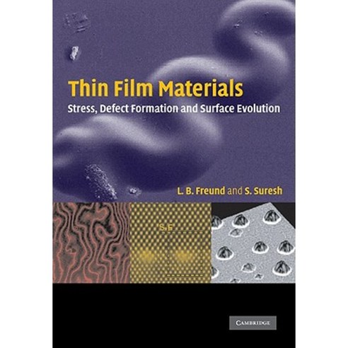 Thin Film Materials: Stress Defect Formation and Surface Evolution Paperback, Cambridge University Press