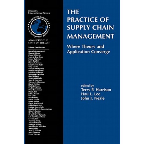 The Practice of Supply Chain Management: Where Theory and Application Converge Hardcover, Springer