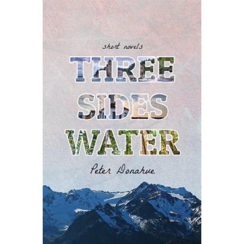 Three Sides Water Paperback, Ooligan Press
