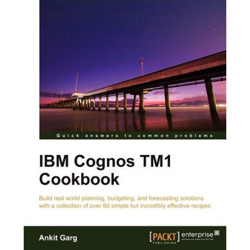 IBM Cognos Tm1 Cookbook, Packt Publishing