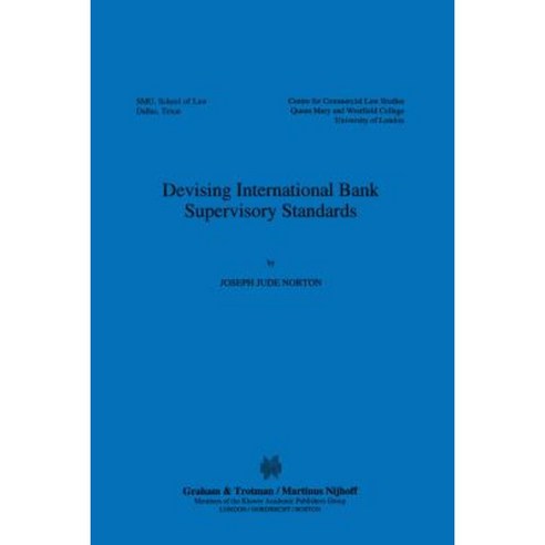 Devising International Bank Supervisory Standars Hardcover, Springer