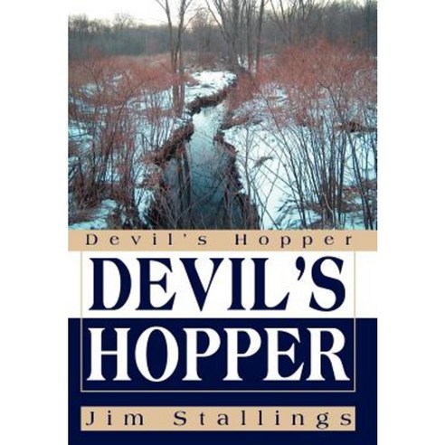 Devil''s Hopper Hardcover, iUniverse