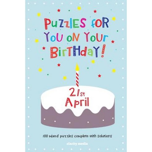 Puzzles for You on Your Birthday - 21st April Paperback, Createspace