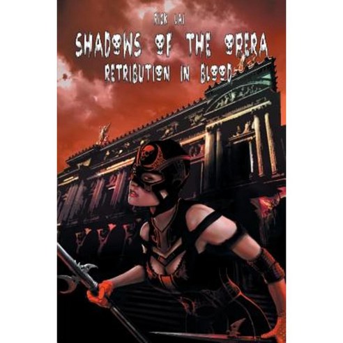 Shadows of the Opera: Retribution in Blood Paperback, Hollywood Comics