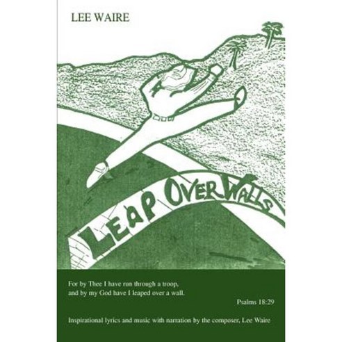 Leap Over Walls Paperback, iUniverse