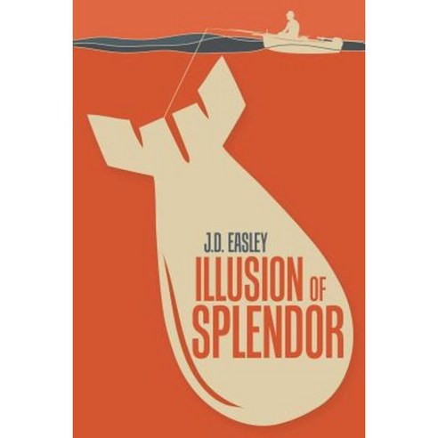 Illusion of Splendor Paperback, Waterton Publishing Company