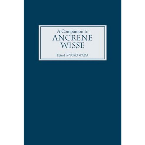 A Companion to Ancrene Wisse Paperback, Boydell & Brewer