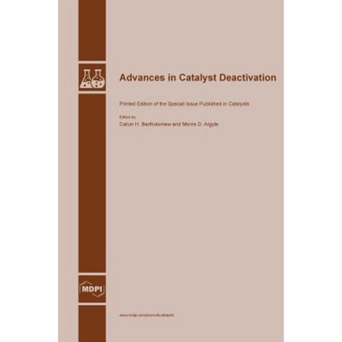 Advances in Catalyst Deactivation Hardcover, Mdpi AG